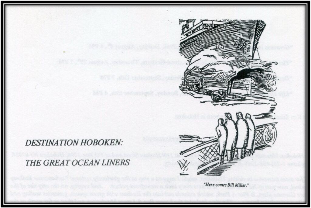 A whimsical “Destination Hoboken” illustration shows onlookers awaiting an ocean liner—and Bill Miller. From the William H. Miller Collection.